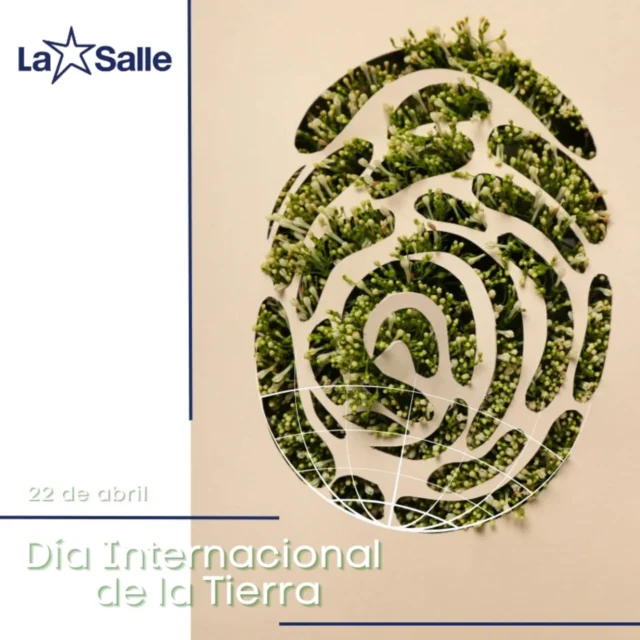 #LaSalle #TrabajandoPorUnMundoMejor #DíaInternacionalDeLaTierra
#TiempoDeCuidarTiempoDeCrear #SomosLaSalle #MiraMásAllá